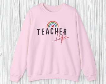 Sudadera Teacher Life / Diseño de arcoíris y corazones / Regalo ideal para maestros y educadores / Ropa acogedora e inspiradora para maestros