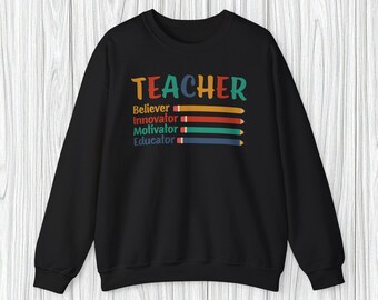 Sudadera para maestros / Diseño para creyentes, innovadores, motivadores y educadores / Regalo inspirador para maestros y educadores / Agradecimiento a los maestros