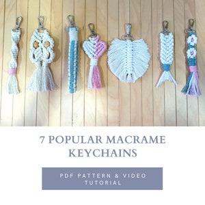 Macrame Pattern | Easy 7 Macrame Keychains for Beginners | PDF and Video Tutorial