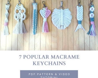 Macrame Pattern | Easy 7 Macrame Keychains for Beginners | PDF and Video Tutorial