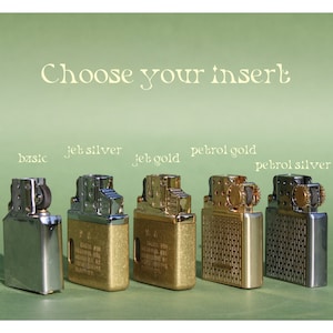 May include: Five different lighter inserts, labeled "basic", "jet silver", "jet gold", "petrol gold", and "petrol silver".