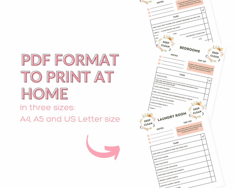 May include: Printable deep cleaning checklists for bedrooms and laundry rooms. The checklists are in PDF format and come in three sizes: A4, A5, and US Letter. The checklists feature floral illustrations and include sections for notes, tasks, and top tips.