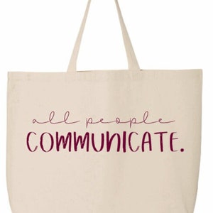 All People Communicate Tote