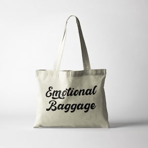 Emotional Baggage Tote