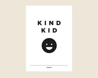 Kind Kid ~ monochrome ~ print ~ wall art ~ children's bedroom ~ nursery ~ kid's bedroom ~ black and white ~ aspirational quote