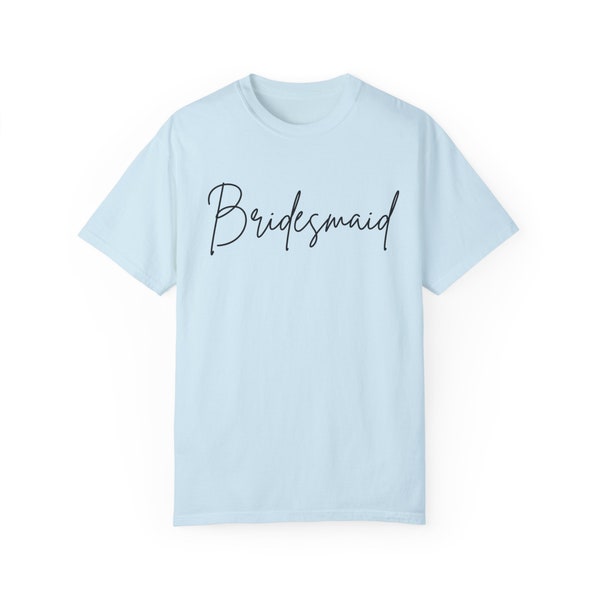 Bridesmaid Comfort Colors T-Shirt Elegant Script Tee Bachelorette Shirt