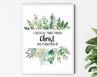 Philippians 4:13, Bible Verse Wall Art, I can do all things through christ who strengthens me, Printable Wall Art, Scripture Digital Print