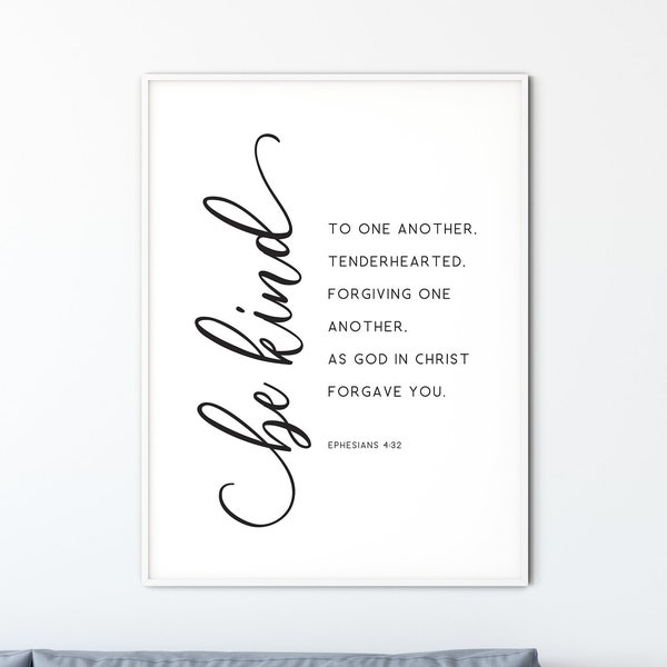 Ephesians 4:32, Modern Christian Wall Art, Bible Verse Print, Minimalist Scripture Wall Art, Christian Home Decor, Be kind to one another