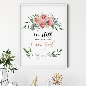 Psalm 46:10, Bible Verse Prints Bible Verse Wall Art Printable Scripture Wall Decor for Christian Gift ,Be still, and know that I am God