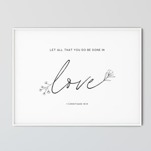 1 Corinthians 16:14 Bible Verse Wall Art Horizontal Scripture Printable Wall Art Christian Decor Gift, Let All That You Do Be Done In Love