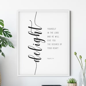 Psalm 37:4, Bible Verse Wall Art, Printable Bible Quote, Christian Decor, Calligraphy Bible Verse Prints, Delight Yourself In The Lord