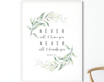 Puede incluir: Una impresión de arte imprimible blanca con una corona de hojas verdes en acuarela. El texto dice "NEVER will I leave you NEVER will I forsake you HEBREWS 13:5"