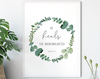 Psalm 147:3 Christian Wall Art, Scripture Print, Bible Verse Wall Art, Botanical Christian Home Decor Gift ,He Heals The Brokenhearted