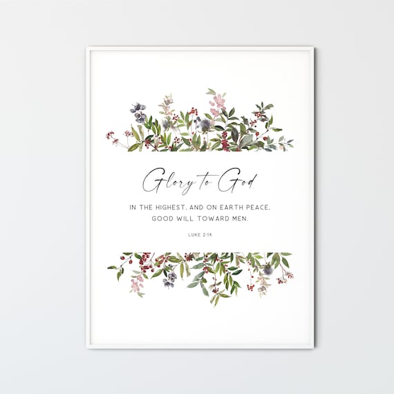 Luke 2:14 Glory To God Christmas Christian Wall Art Bible Verse Wall Art Printable Scripture Home Decor Digital Print Card Download