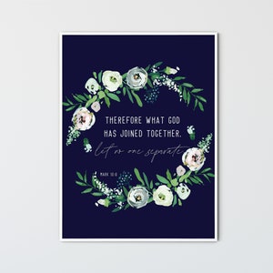 Mark 10:9 Therefore what God has joined together, let no one separate, Bible Verse Wall Art Printable Christian Wedding Scripture Wall Art