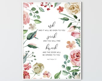 Matthäus 7:7, Bibel-Vers-Wand-Kunst, druckbare Floral Schrift Wandkunst, Wohnzimmer Christian Wand Kunst Dekor, fragen Suchen Knock