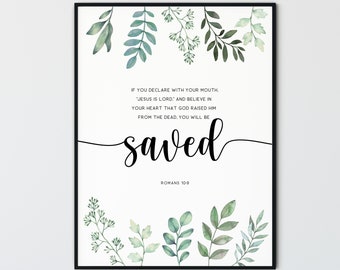 Romans 10:9 Bible Verse Wall Art Christian Wall Art Easter Scripture Wall Art Printable Quote Gift, NIV Digital Print, You Will Be Saved