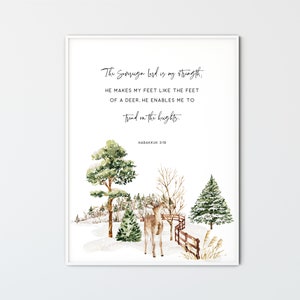 The Sovereign Lord is my strength, Habakkuk 3:19, Christmas Christian Bible Verse Wall Art Winter Forest A deer Scripture Print Home Decor