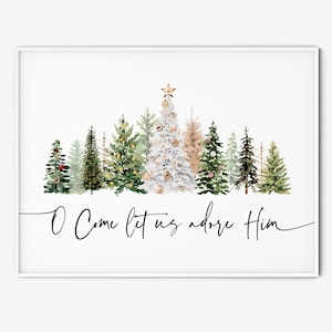 May include: A watercolor painting of a winter forest scene with a white Christmas tree in the center. The trees are decorated with gold and red ornaments. The text "O Come Let Us Adore Him" is written in black cursive at the bottom of the image.