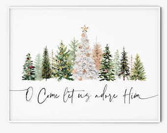 O Come Let Us Adore Him, Christmas Christian Printable Wall Art Print Watercolor Trees Home Decor Scripture Poster Gift