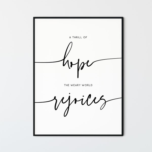 A Thrill Of Hope The Weary World Rejoices, Christmas Wall Art Minimal Christian Printable Wall Art Print Modern Christmas Home Decor