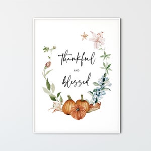 Thankful And Blessed, Christian Thanksgiving Sign Bible Verse Wall Art Printable Autumn Leaves Scripture Poster Home Decor Print