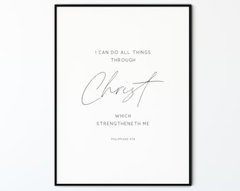 Philippians 4:13 Modern Bible Verse Wall Art, Bible Quote Prints Christian Wall Art, Scripture Poster, I can do all things through Christ