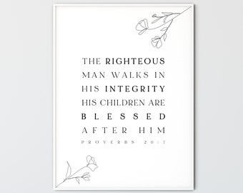 Proverbs 20:7 Father's Day Gift Bible Verse Print Scripture Wall Art Modern Christian Wall Decor Religious Gifts For Dad, The Righteous Man