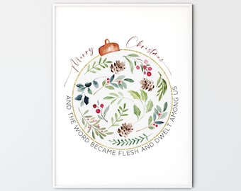 John 1:14 The Word Became Flesh, Christmas Wall Decor Printable Religious Gift Watercolor Greenery Holiday Bible Verse Print Wall Art