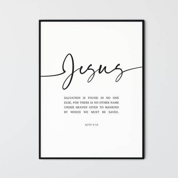 Acts 4 12 Bible Verse Wall Art Printable Scripture Prints Etsy