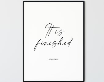 John 19:30 It is finished, Bible Verse Wall Art Printable Modern Minimalist Christian Scripture Print Easter Wall Decor Poster Gift