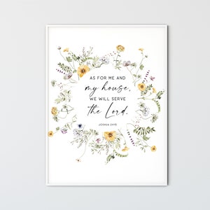 Joshua 24:15, As For Me And My House We Will Serve The Lord, Bible Verse Wall Art, Wildflower Bible Quote Print, Christian Wall Decor Gift