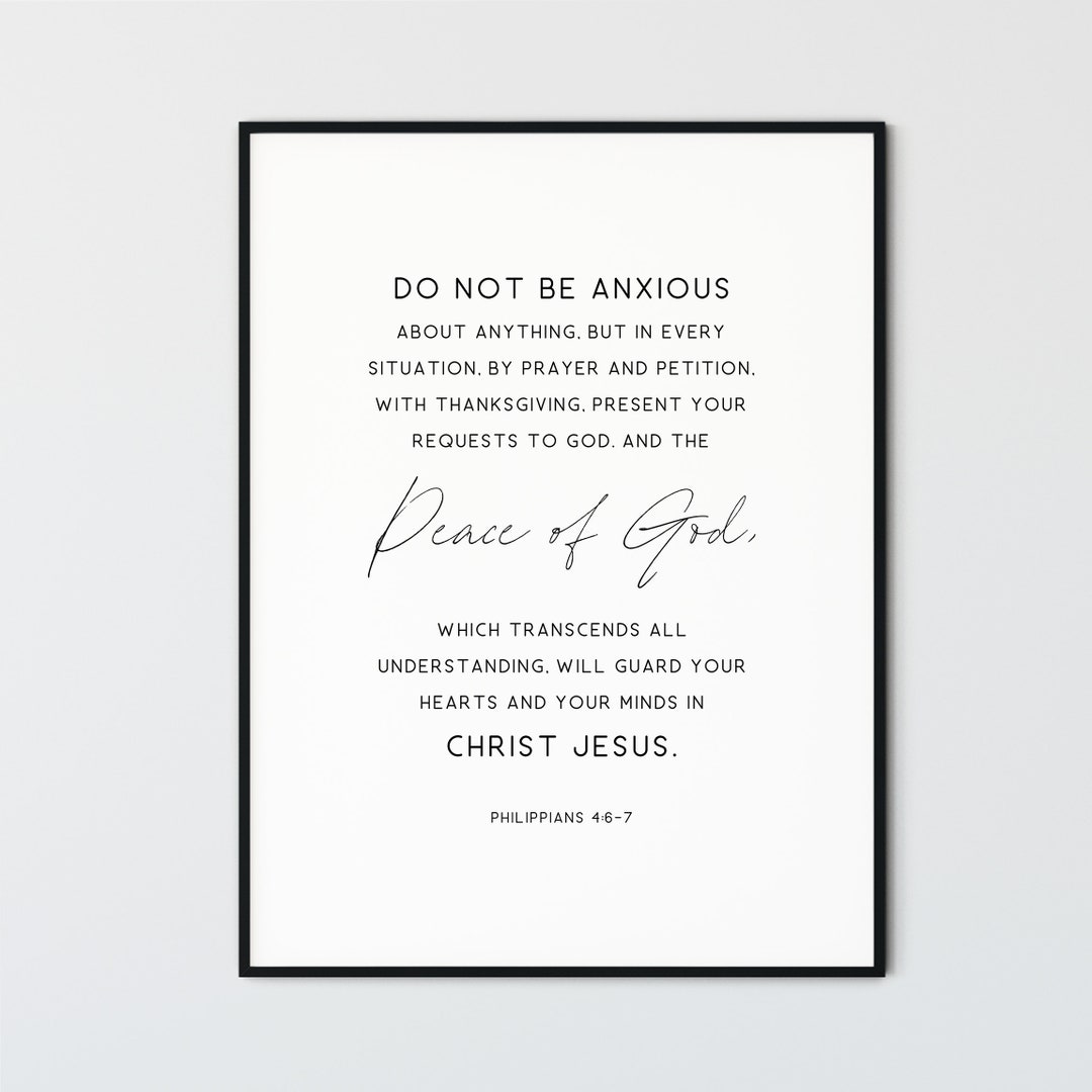 Philippians 4:6-7 Do Not Be Anxious, Bible Verse Wall Art Printable ...