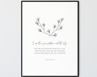 John 11:25-26 Easter Bible Verse Wall Art Printable Scripture Wall Art Christian Wall Decor Print Gift, I am the resurrection and the life