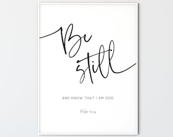Be Still and Know that I am God Psalm 46:10 Bible Verse Wall Art Modern Scripture Quote Prints Minimalist Christian Printable Wall Art Decor