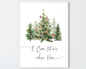 O Come Let Us Adore Him, Christmas Christian Printable Wall Art Print Watercolor Trees Home Decor Poster Gift