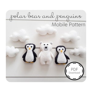 Polar Bear and Penguins Felt Sewing Pattern / PDF Download / Baby Mobile /  Winter Nursery / Sewing Tutorial / Polar Bear and Penguin