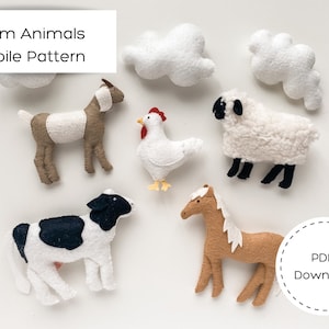 May include: A collection of felt farm animal patterns, including a goat, chicken, sheep, cow, and horse, along with two white cloud shapes. The text "Farm Animals Mobile Pattern" is at the top. A PDF download is available.
