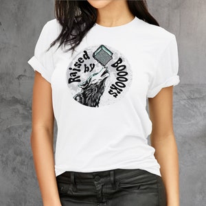 Raised by Books Wolf T-Shirt: Book Lover Gift