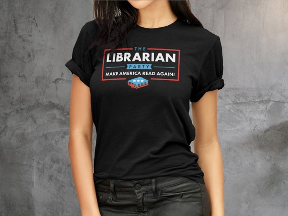 Make America Read Again T-Shirt Reading Literature Librarian Make America Read Again T-Shirt Reading Literature Librarian