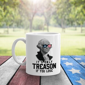 Funny George Washington Mug: Patriotic 4th of July Gift
