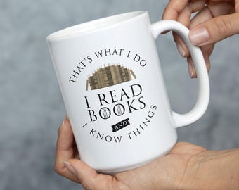 I Read Books and Know Things Coffee Mug, Literary Reader Gift