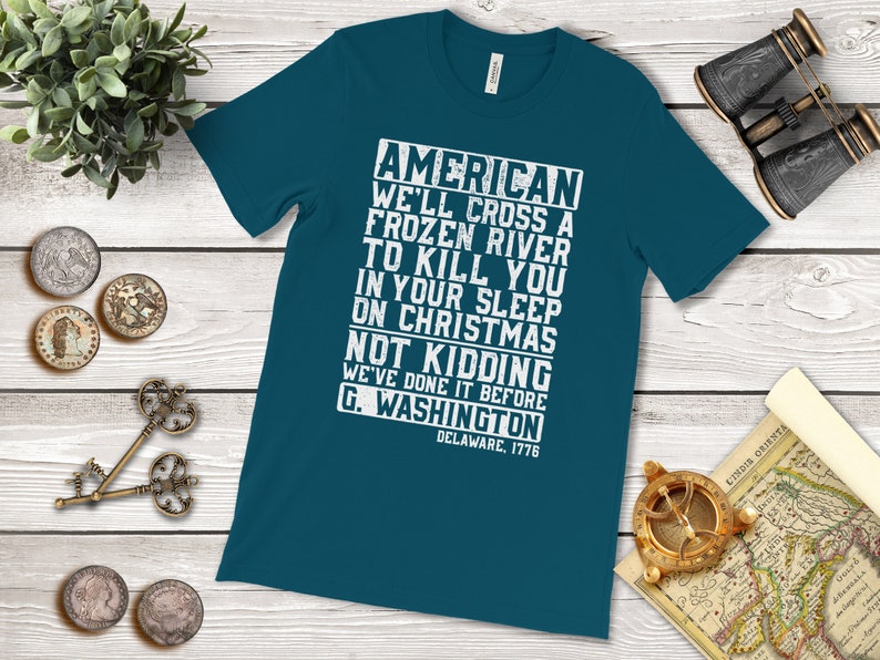 Sarcastic American History Tee: Frozen River Christmas Deep Teal