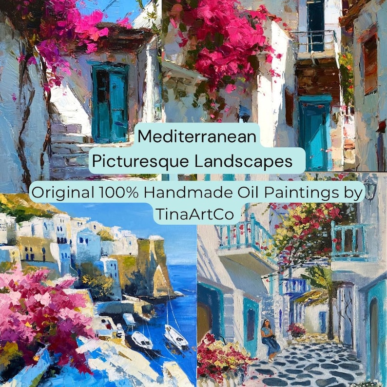 May include: A collection of original handmade oil paintings depicting Mediterranean picturesque landscapes. The artwork features white buildings, turquoise doors, and vibrant pink flowers. The text on the image reads "Mediterranean Picturesque Landscapes" and "Original 100% Handmade Oil Paintings by TinaArtCo."