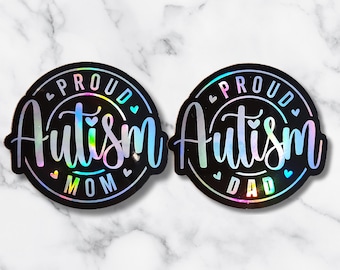 Proud Autism Mom Dad Holographic Sticker, Autism Awareness Sticker, Car Laptop Water Bottle, Gift for Parents