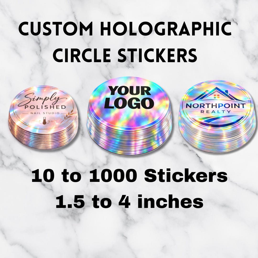 Custom Holographic Logo Stickers | Circle Vinyl Labels 1.5–4 Inch ...
