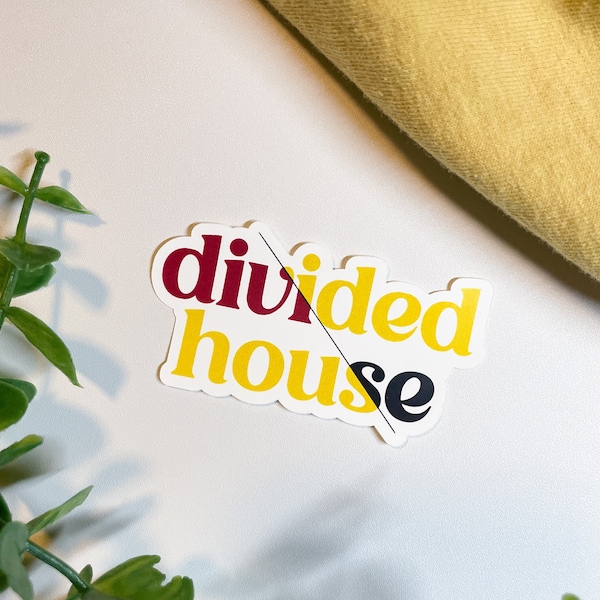 Divided House Sticker | Vinyl Sticker | Waterproof Sticker | College Collection