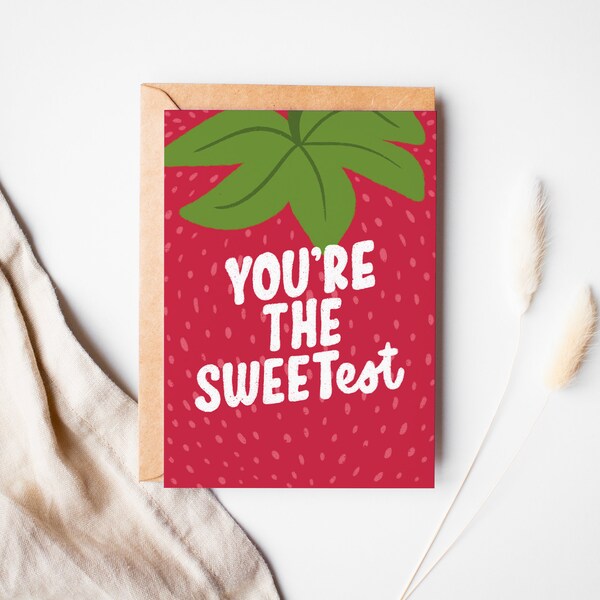 You're the Sweetest Strawberry Card | Greeting Card | Valentine's Collection