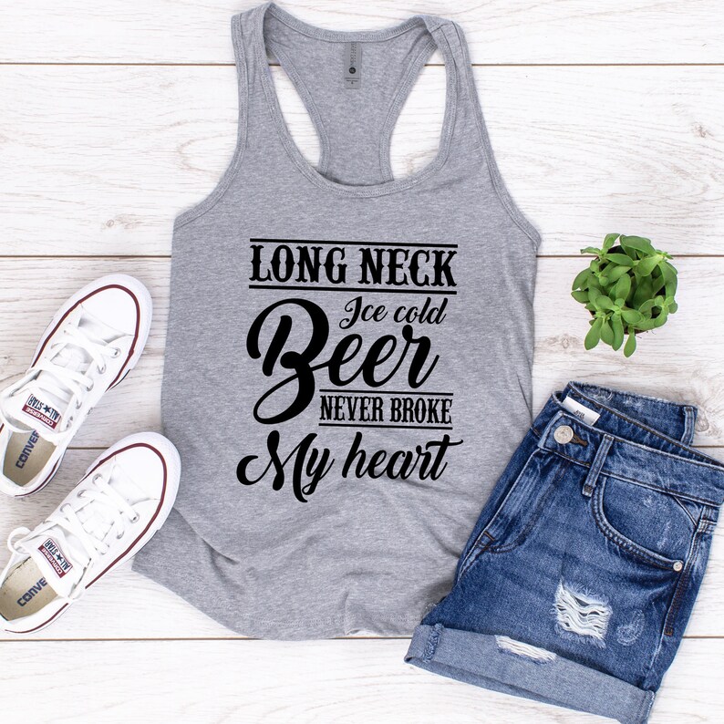 Country Music Tank beer top country music festival tank Summer shirt Country Music Tank Long Neck Ice Cold Beer Never Broke My Heart