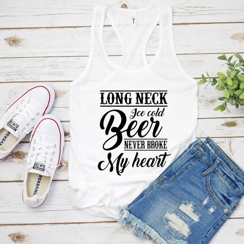 Country Music Tank beer top country music festival tank Summer shirt Country Music Tank Long Neck Ice Cold Beer Never Broke My Heart